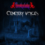 Cemetery Voices