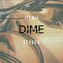 Dime (Explicit)