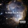 Sell My Soul (Explicit)