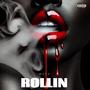 Rollin (Explicit)