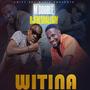 Witina (feat. DJFRESHALLDAY)