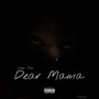 Dear Mama (Explicit)