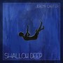 Shallow Deep EP