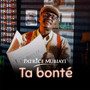 Ta Bonté