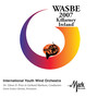 2007 Wasbe Killarney, Ireland: International Youth Wind Orchestra