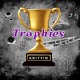 Trophies (Explicit)