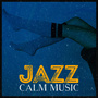 Jazz: Calm Music