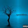 speechless (feat. Unlimited Abyss) [Explicit]