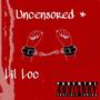 Uncensored (Explicit)