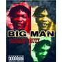 BIG MAN (Explicit)