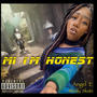 Mi I'm Honest (feat. Windy Skatz) [Explicit]