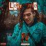 Left Me (Explicit)