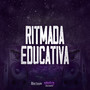 Ritmada Educativa (Explicit)