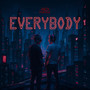 Everybody