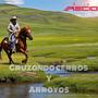 Cruzando Cerros Y Arroyos