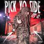 Pick yo side (Explicit)