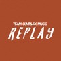 Replay (Explicit)