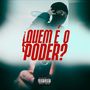 Quem É o Poder? (Explicit)