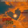 Your Love (Explicit)