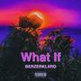 What If (Explicit)