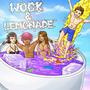 Wock & Lemonade (Explicit)