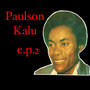 Paulson Kalu EP 2