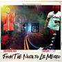 From the Nolia to Lil Mexico (Produce by Stoopid Beatz) [Explicit]