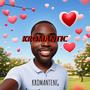 KROMANTIC (Explicit)