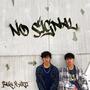 No Signal (Explicit)