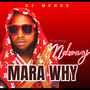 Mara Why (Explicit)