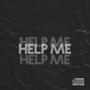 Help Me (Explicit)