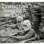 Trenches (feat. SwankFather) [Explicit]