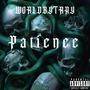 Patience (Explicit)