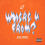 Where U From? (Explicit)