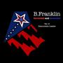 B. Franklin: Corrected and Amended, Vol. 3 (Democratic Leader) [Explicit]