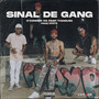 Sinal de Gang (Explicit)