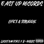 Life's A Struggle x B-RABBS (Explicit)