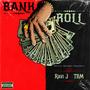 Bank Roll