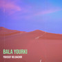 Bala Yourki