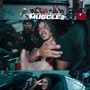 Muscle (feat. JayTreesh) [Explicit]