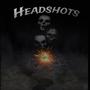 HEADSHOTS (Explicit)