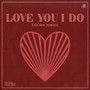 Love You I Do (Lisa Jane Remixes)