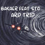 Arp Trip (feat. Bakaer)