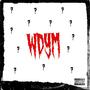 WDYM (feat. NFD Tae & OneDai) [Explicit]