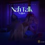 Nah Talk (Explicit)