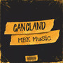 Gangland (Explicit)