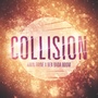 Collision