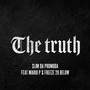 The Truth (feat. Mario P. & Freeze 20 Below)