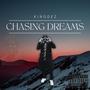 Chasing Dreams (Explicit)