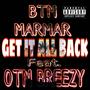 Get It All Back (feat. OTM Breezy) [Explicit]